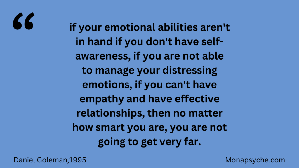 20 Emotional Intelligence Quotes by Daniel Goleman 7 One of 20 Emotional Intelligence Quotes by Daniel Goleman