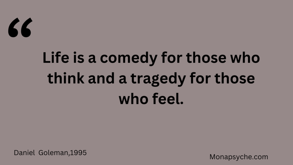 20 Emotional Intelligence Quotes by Daniel Goleman 15 One of 20 Emotional Intelligence Quotes by Daniel Goleman